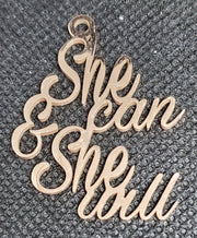 Cursive "She Can & She Will" Charm