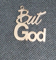 Cursive Charm "But God"